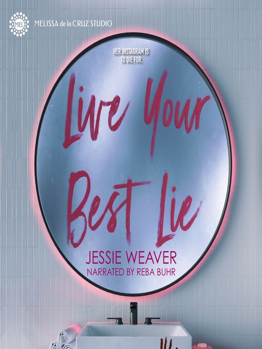 Title details for Live Your Best Lie by Jessie Weaver - Available